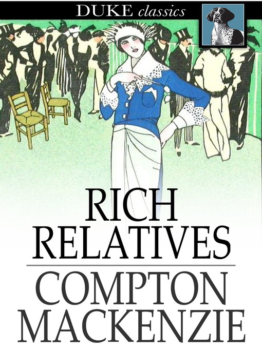 Title details for Rich Relatives by Compton MacKenzie - Available